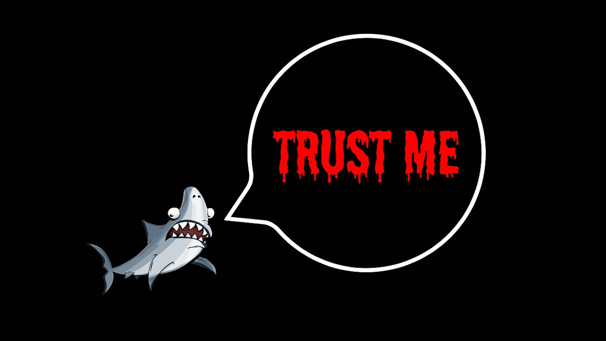 Верь мне, говорит акула